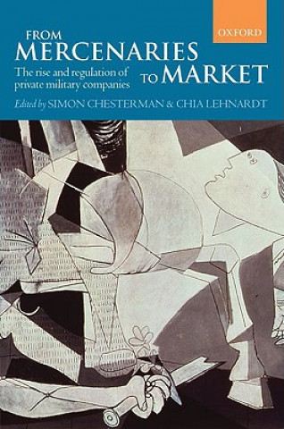 Könyv From Mercenaries to Market Simon Chesterman
