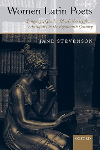 Knjiga Women Latin Poets Jane Stevenson