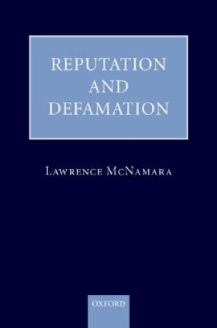 Kniha Reputation and Defamation Lawrence McNamara