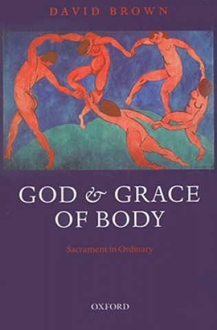 Kniha God and Grace of Body David Brown