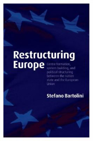 Książka Restructuring Europe Stefano Bartolini