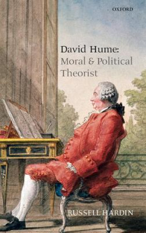 Kniha David Hume: Moral and Political Theorist Russell Hardin