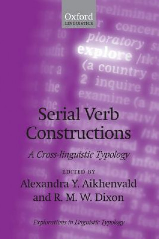 Kniha Serial Verb Constructions Alexandra Y. Aikhenvald