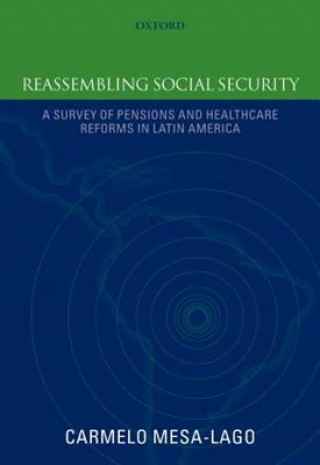 Kniha Reassembling Social Security Carmelo Mesa-Lago