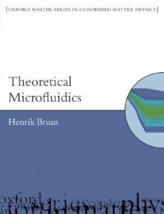 Knjiga Theoretical Microfluidics Henrik Bruus