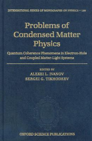 Kniha Problems of Condensed Matter Physics Alexei L. Ivanov