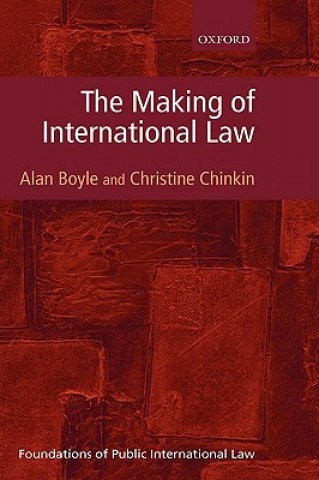 Kniha Making of International Law Alan Boyle