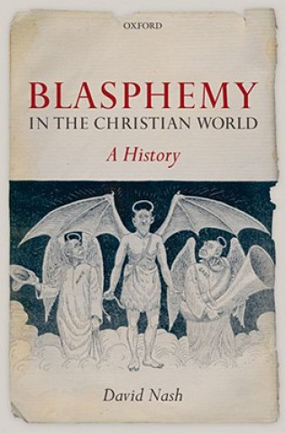 Carte Blasphemy in the Christian World David S. Nash