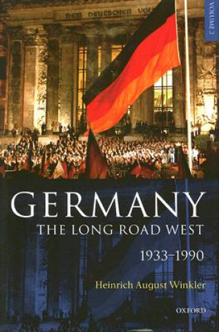 Carte Germany: The Long Road West Heinrich August Winkler