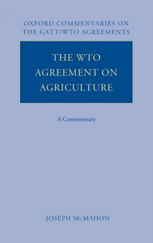 Carte WTO Agreement on Agriculture Joseph McMahon