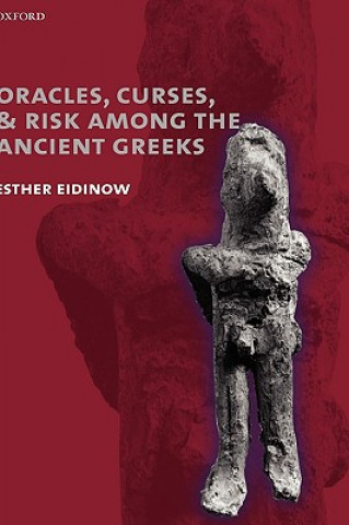 Książka Oracles, Curses, and Risk Among the Ancient Greeks Esther Eidinow