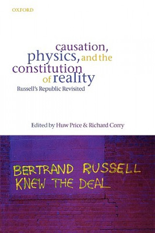 Carte Causation, Physics, and the Constitution of Reality Huw Price