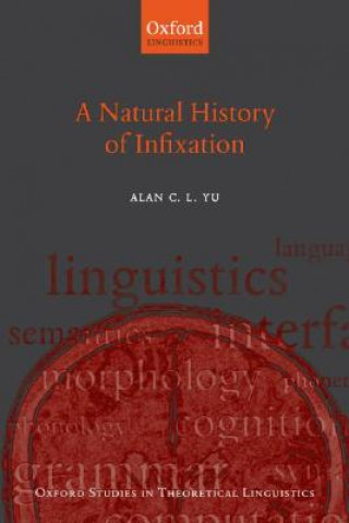 Livre Natural History of Infixation Alan C. L. Yu