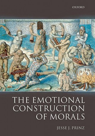 Könyv Emotional Construction of Morals Jesse Prinz