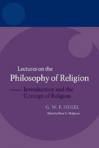 Carte Hegel: Lectures on the Philosophy of Religion Claudette Hegel