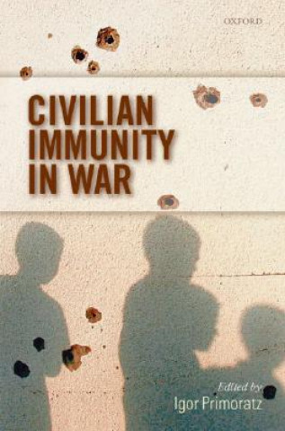 Książka Civilian Immunity in War 