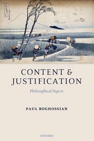 Книга Content and Justification Paul Boghossian