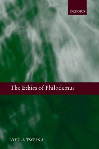 Libro Ethics of Philodemus Voula Tsouna