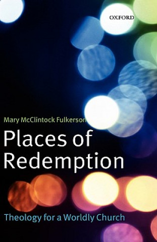 Book Places of Redemption Mary McClintock Fulkerson