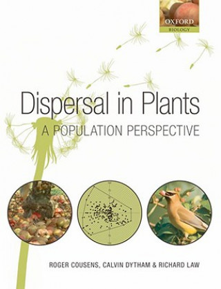 Kniha Dispersal in Plants Roger Cousens