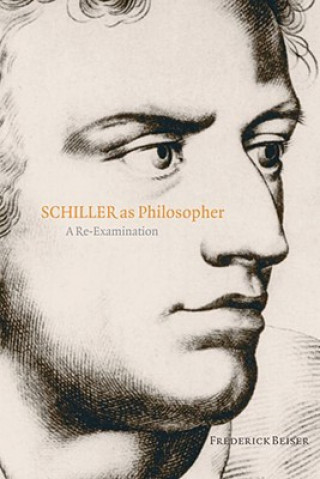 Könyv Schiller as Philosopher Frederick C. Beiser