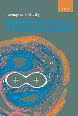 Buch Hamiltonian Chaos and Fractional Dynamics George M. Zaslavsky