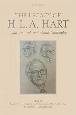 Knjiga Legacy of H.L.A. Hart Matthew H. Kramer