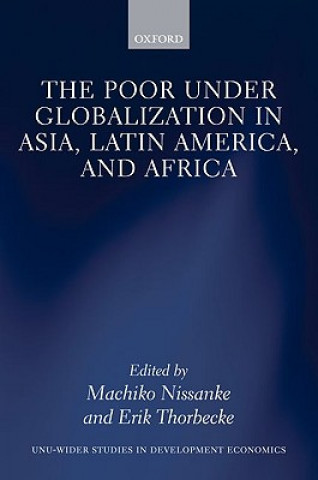 Kniha Poor under Globalization in Asia, Latin America, and Africa Machiko Nissanke