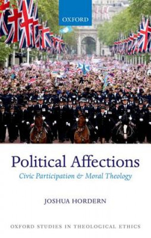 Книга Political Affections Joshua Hordern