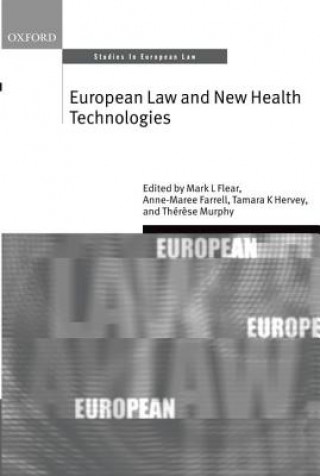 Książka European Law and New Health Technologies Mark L Flear