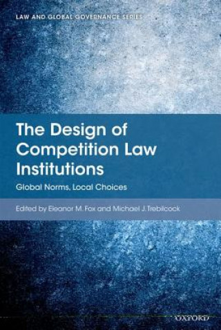 Carte Design of Competition Law Institutions Eleanor M. Fox