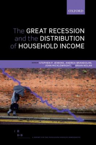 Książka Great Recession and the Distribution of Household Income Stephen P. Jenkins