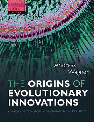 Книга Origins of Evolutionary Innovations Andreas Wagner