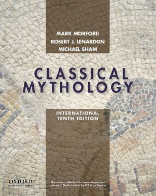 Kniha Classical Mythology, International Edition Mark P.O. Morford