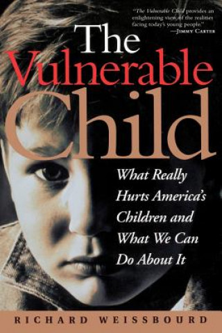 Libro Vulnerable Child Richard Weissbourd