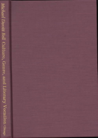 Carte Culture, Genre and Literary Vocation Rudolph M. Bell