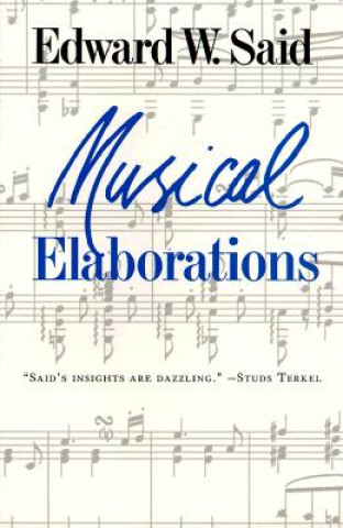 Könyv Musical Elaborations Edward W. Said