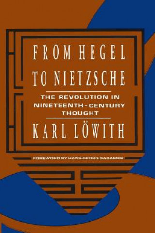 Book From Hegel to Nietzsche Karl Lowith