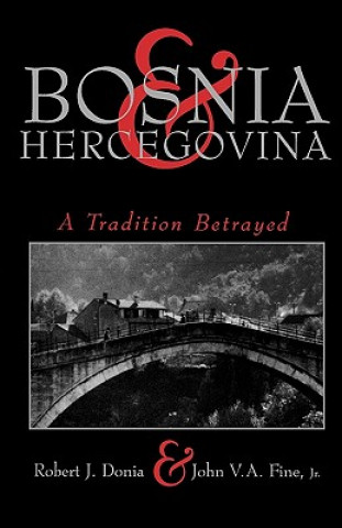 Book Bosnia and Hercegovina John V.A. Fine