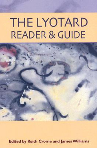 Kniha Lyotard Reader and Guide Keith Crome