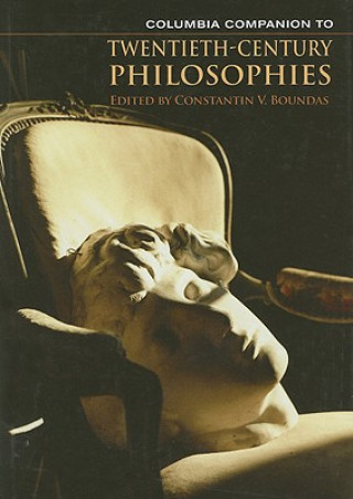 Carte Columbia Companion to Twentieth-Century Philosophies Constantin Boundas