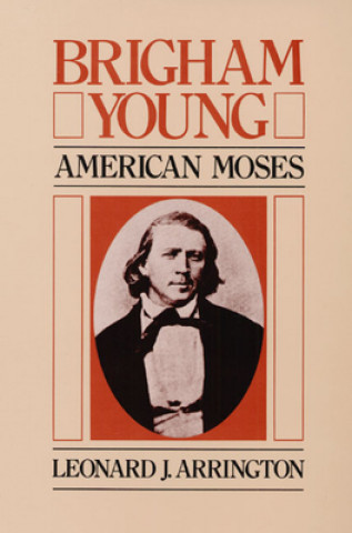 Kniha Brigham Young Leonard J. Arrington