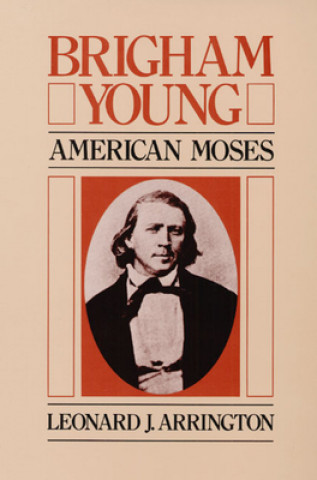 Книга Brigham Young Leonard J. Arrington