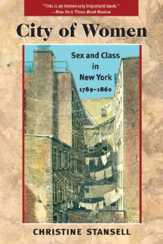 Kniha City of Women Christine Stansell