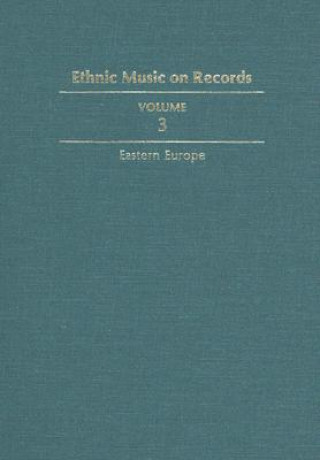 Knjiga Ethnic Music on Records Richard Spottswood