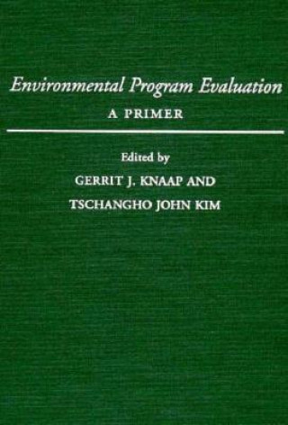Книга Environmental Program Evaluation Gerrit J. Knaap