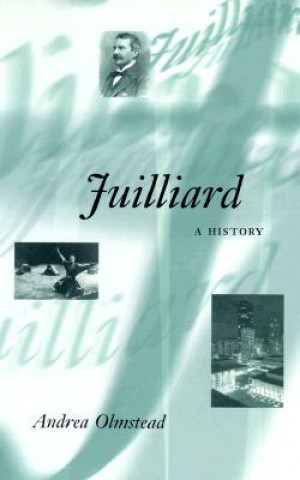 Boek Juilliard Andrea Olmstead