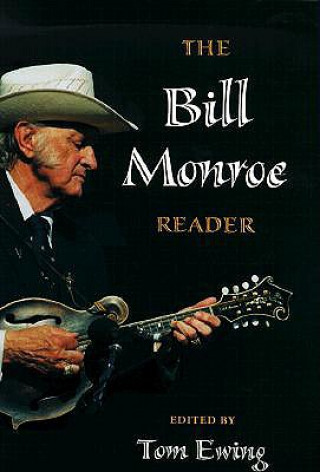 Książka Bill Monroe Reader Tom Ewing