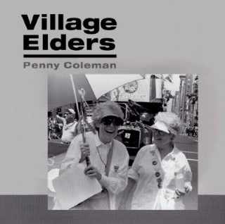 Knjiga Village Elders Penny Coleman