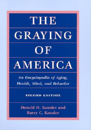 Buch Graying of America Donald H. Kausler